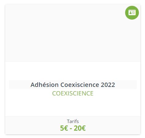 Adhésion Coexiscience 2022
Tarif
5€ - 20 €